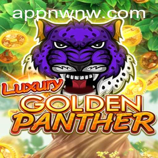 Descubra o Mundo de LUXURYGOLDENPANTHER: Aventura e Estratégia em um Jogo Único